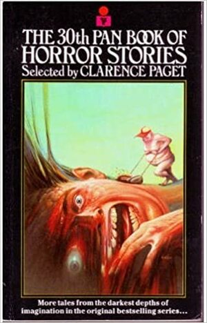 The 30th Pan Book of Horror Stories by Alan Temperley, Stephen Edwards, Jay Wainer, Jonathan Cruise, Clarence Paget, William Davidson, Stephen King, Norman P. Kaufman, Rosemary Timperley, David Williamson, Murray Pickles, B. Seshadri, Christopher Fowler