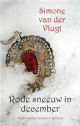 Rode sneeuw in december by Simone van der Vlugt