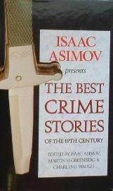 Isaac Asimov Presents the Best Crime Stories of the 19th Century by Isaac Asimov, Charles G. Waugh