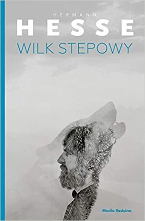 Wilk stepowy by Hermann Hesse