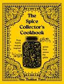 The Spice Collector's Cookbook: Easy family recipes inspired by spices from across the globe by Vina Patel