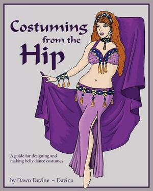 Costuming from the Hip by Barry Brown, Dawn Devine