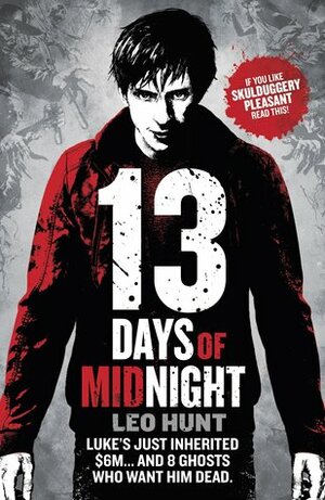 Thirteen Days of Midnight by Leo Hunt