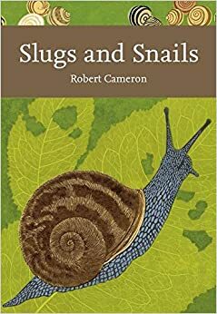 Slugs and Snails by Robert Andrew Duncan Cameron