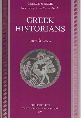 Greek Historians by John Marincola