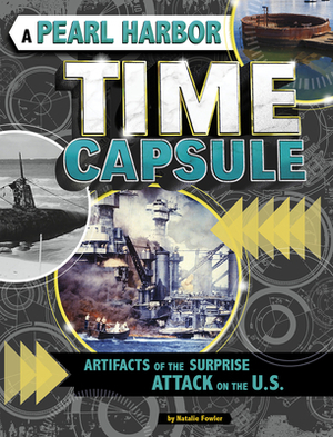 A Pearl Harbor Time Capsule: Artifacts of the Surprise Attack on the U.S. by Natalie Fowler