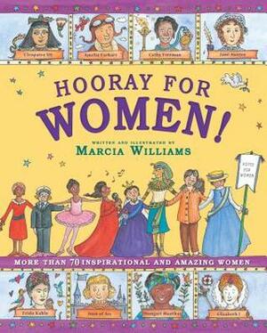 Hooray for Women! by Marcia Williams