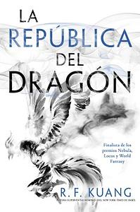 La república del dragón by R.F. Kuang