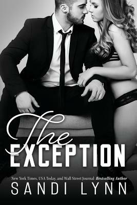 The Exception by Sandi Lynn