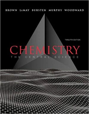 Chemistry: The Central Science with MasteringChemistry by Patrick Woodward, Catherine J. Murphy, Theodore L. Brown, H. Eugene LeMay Jr., Bruce E. Bursten