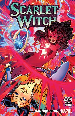 Scarlet Witch Vol. 2: Magnum Opus by Steve Orlando