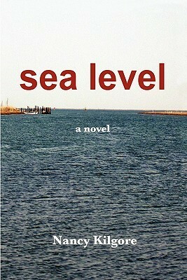 Sea Level by Nancy Hayes Kilgore