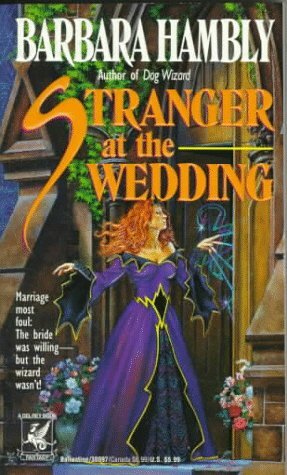 Stranger at the Wedding by Barbara Hambly