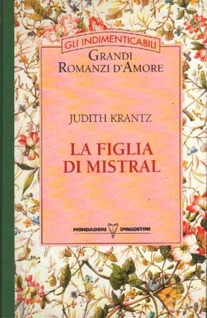 La figlia di Mistral by Judith Krantz