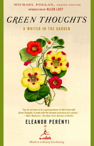 Green Thoughts: A Writer in the Garden by Eleanor Perényi, Allen Lacy, Michael Pollan