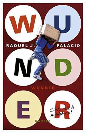 Wunder by R.J. Palacio, R.J. Palacio