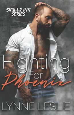 Fighting for Phoenix by Lynne Leslie