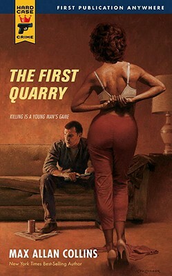 The First Quarry by Max Allan Collins