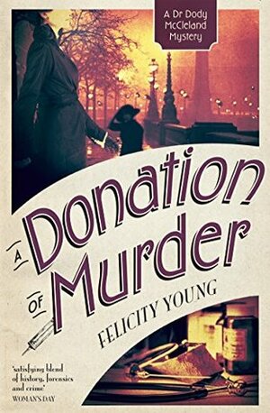 A Donation of Murder by Felicity Young
