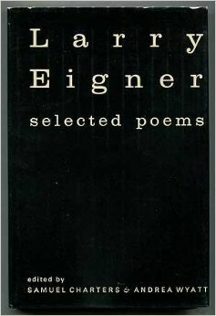 Selected Poems by Larry Eigner