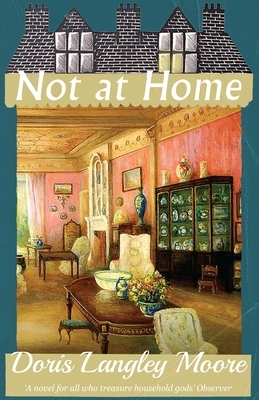 Not at Home by Doris Langley Moore