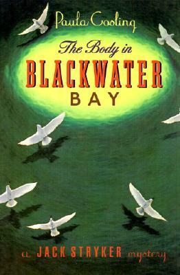 The Body in Blackwater Bay by Paula Gosling