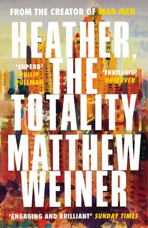 Heather, The Totality by Matthew Weiner