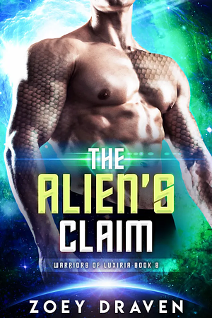 The Alien's Claim by Zoey Draven