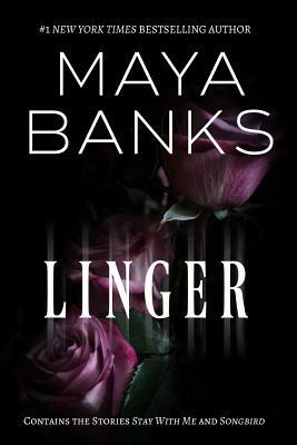 Linger by Maya Banks