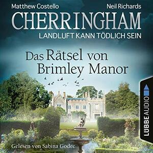 Das Rätsel von Brimley Manor by Neil Richards, Matthew Costello