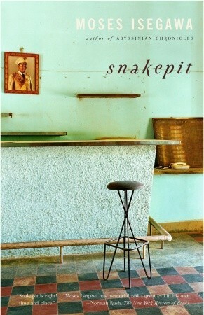 Snakepit by Moses Isegawa