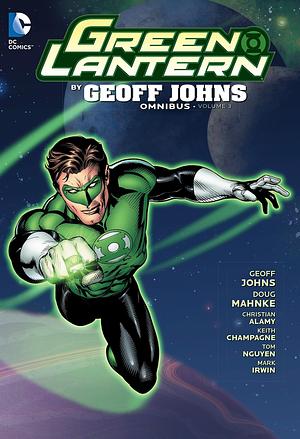 Green Lantern by Geoff Johns Omnibus Vol. 3 by Geoff Johns, Geoff Johns