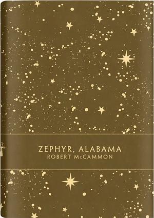 Zephyr, Alabama by Robert R. McCammon, Stéphane Carn