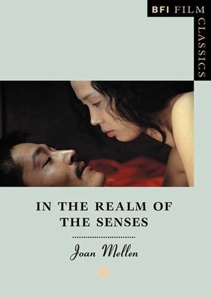 In the Realm of the Senses by Joan Mellen
