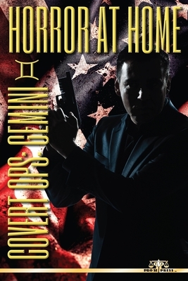 Covert Ops Gemini II: Horror At Home by Steve Lewis, Ellen Thomasson, Shane McInnis