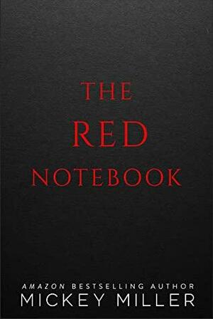 The Red Notebook by Mickey Miller