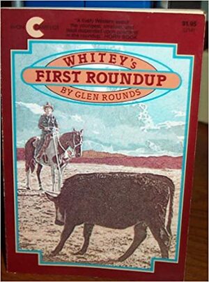 Whitey's First Roundup by Glen Rounds