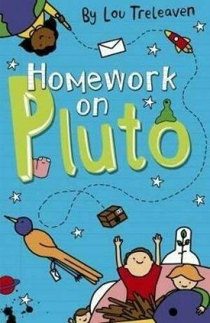 Homework on Pluto by Lou Treleaven