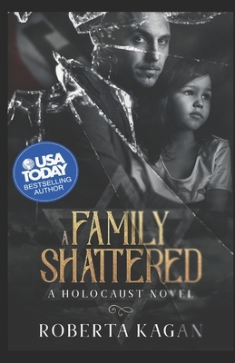 A Family Shattered by Roberta Kagan