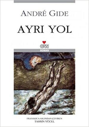 Ayrı Yol by André Gide