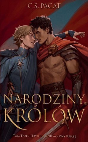 Narodziny królów by C.S. Pacat