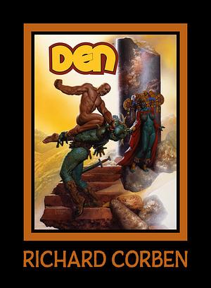 DEN Volume 1: Neverwhere by José Villarrubia, Richard Corben, Patton Oswalt