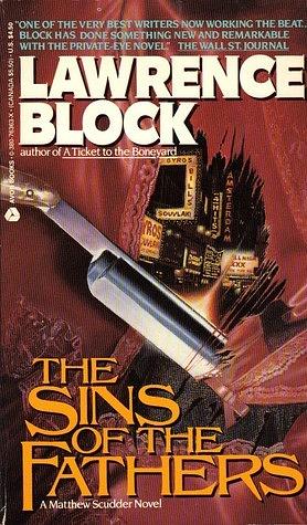 The Sins of the Fathers by Lawrence Block