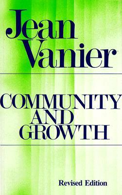 Community and Growth by Jean Vanier