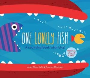 One Lonely Fish by Thomas Flintham, Andy Mansfield