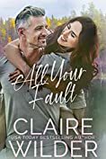 All Your Fault by Claire Wilder