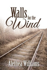 Walls for the Wind by Alethea Williams