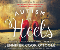 Autism in Heels: The Untold Story of a Female Life on the Spectrum by Jennifer Cook O'Toole