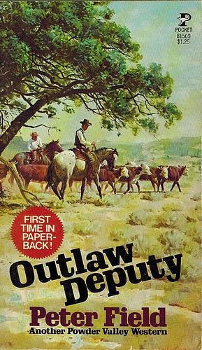 Outlaw Deputy by Peter Field