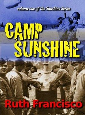 Camp Sunshine by Ruth Francisco